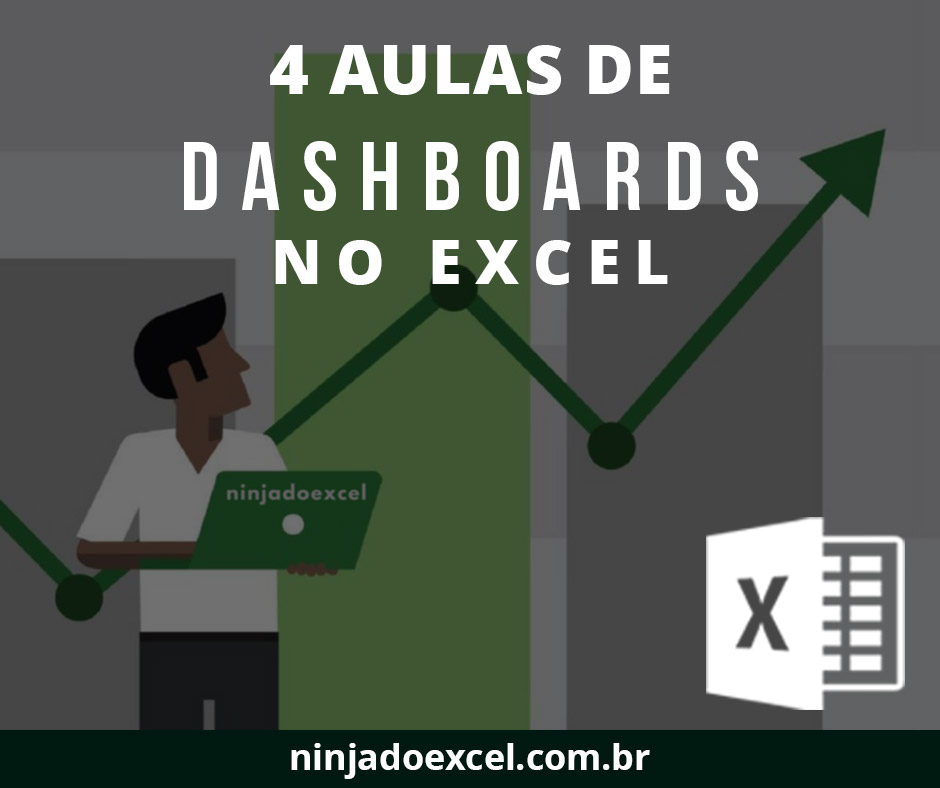 Curso de Dashboards aulas imperdíveis para aprender Dashboards no Excel Ninja do Excel