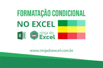 Como fazer Formatação condicional no Excel