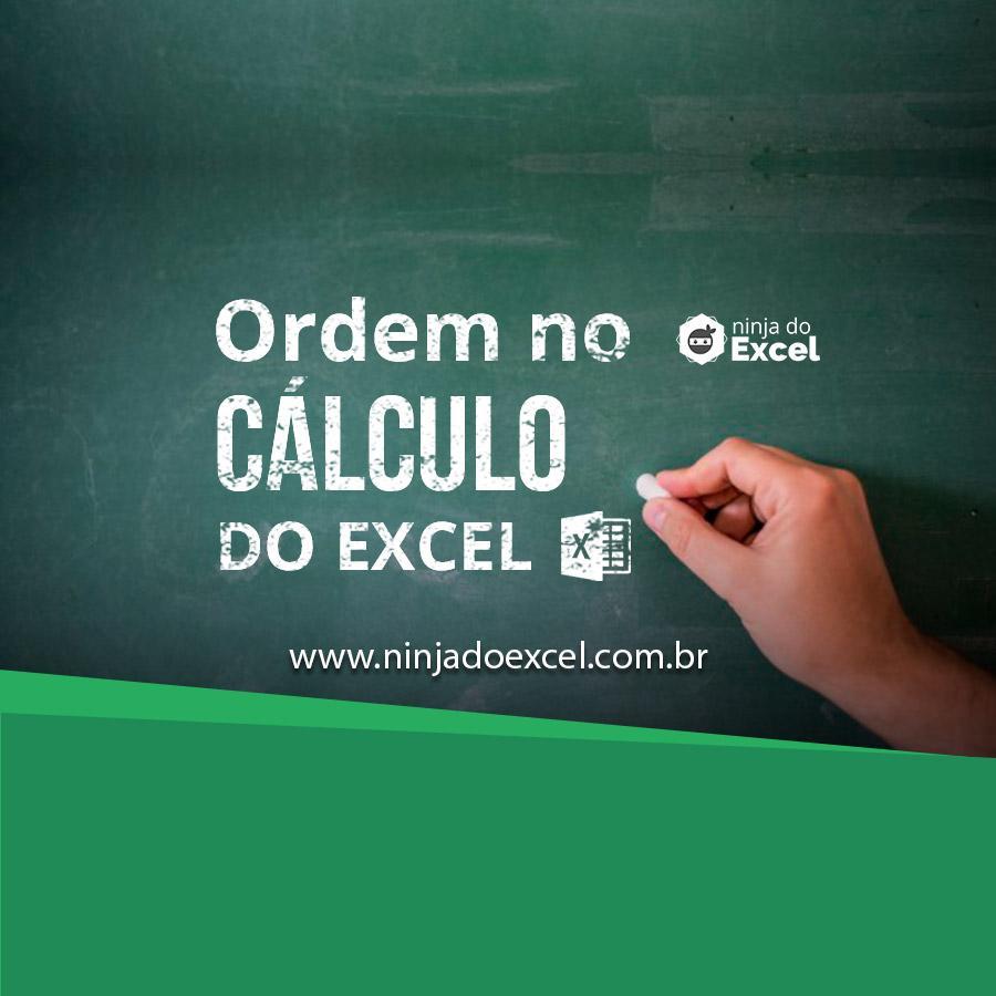 Ordem Do C Lculo No Excel Ninja Do Excel