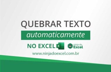 Como Quebrar Texto Automaticamente no Excel