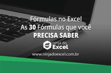 Fórmulas no Excel: As 30 Fórmulas Que Você PRECISA Saber