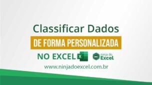 Classificar Dados no Excel de Forma Personalizada