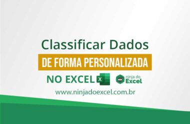 Classificar Dados no Excel de Forma Personalizada