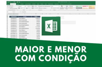 Encontrando Maior e Menor valores com Condição