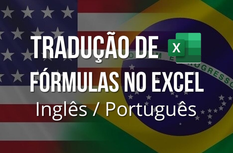 Tradução de Fórmulas no Excel - Inglês / Português