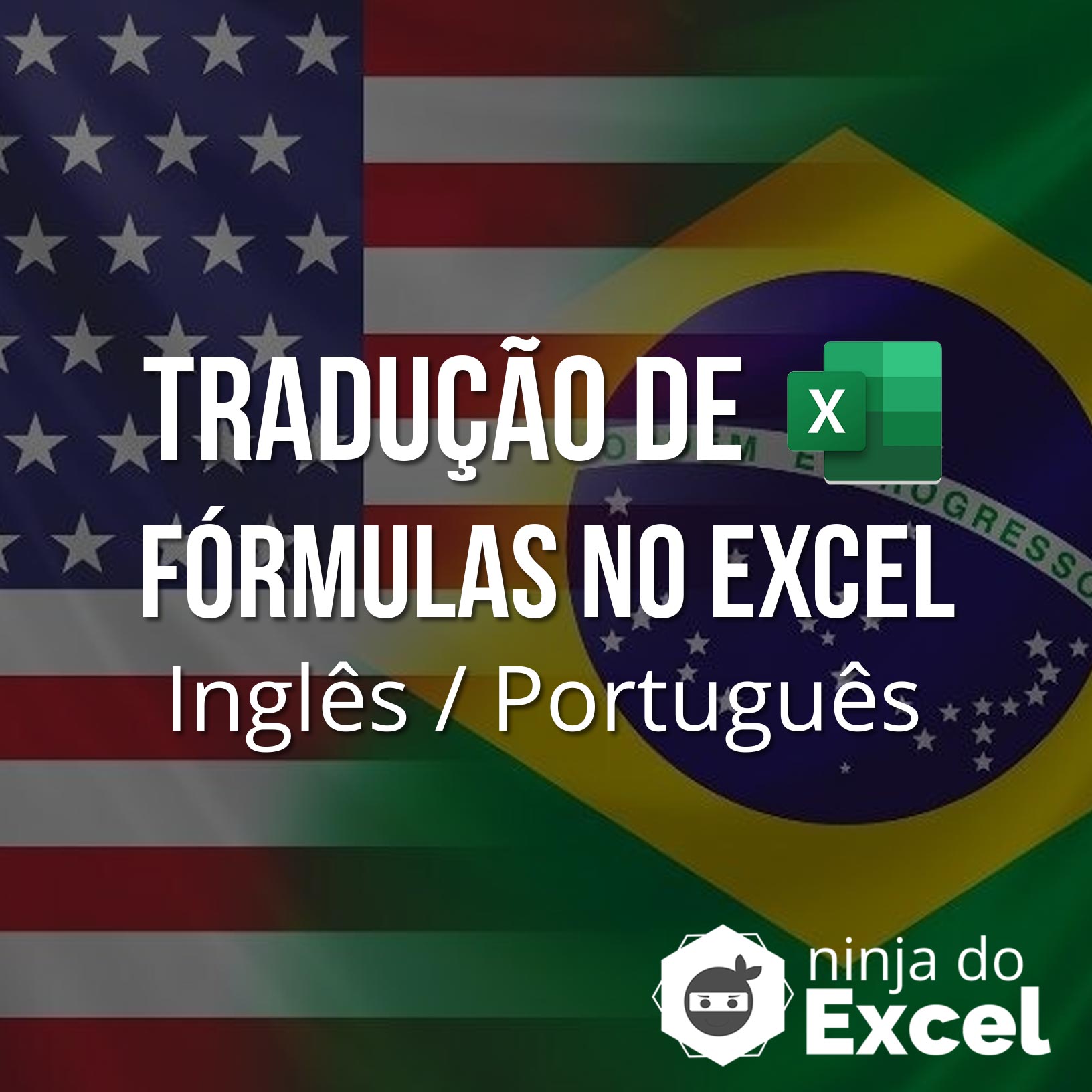 Tradução de Fórmulas do EXCEL (Inglês/Português) - Planilhas Prontas