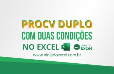 PROCV Duplo no Excel – Aula de Excel – Ninja do Excel