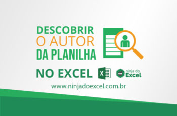 Saiba Identificar o AUTOR de uma Planilha no Excel