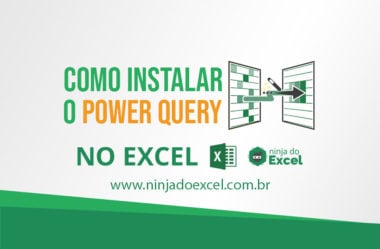 Como Instalar o Power Query no Excel