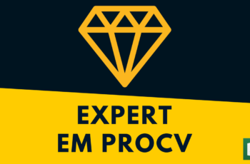 4 aulas que vão te tornar Expert em PROCV
