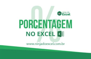Como calcular Porcentagem no Excel – 5 Situações do Dia a Dia