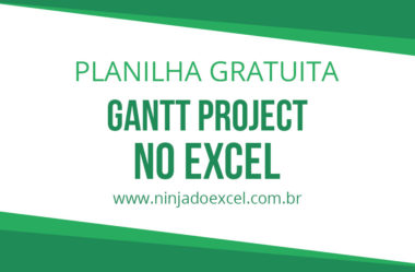 Planilha Gantt no Excel – Modelo de Planilha Grátis