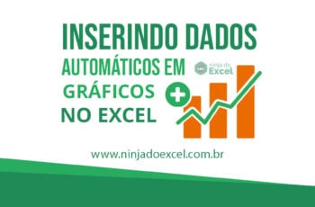 Incluindo Dados automáticos em Gráficos no Excel