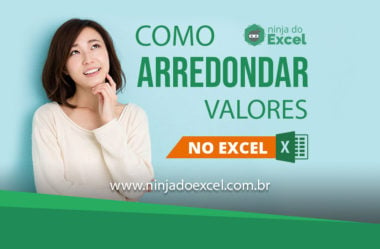 Como Arredondar no Excel: Aprenda Arredondar Valores