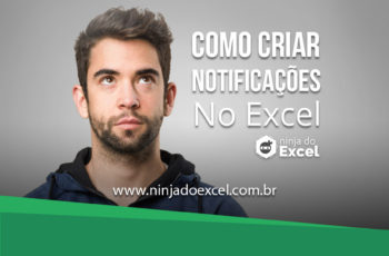 Como criar notificações no Excel