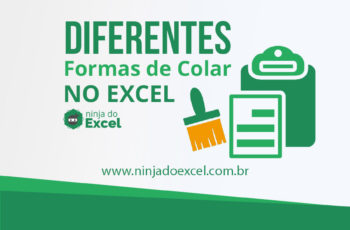 Diferentes formas de COLAR no Excel