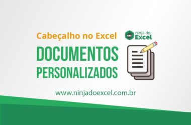 Cabeçalho no Excel – Documentos personalizados