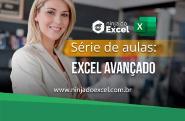 Aula de Excel – Confira 5 aulas de Excel nível Avançado