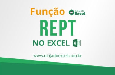 Aprenda a utilizar a função REPT no Excel