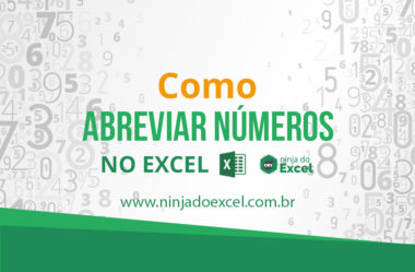 Como abreviar números no Excel