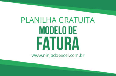 Modelo de Fatura no Excel – Planilha Grátis