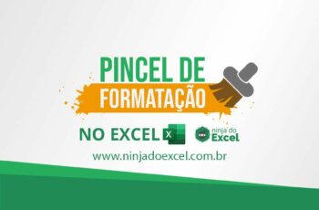 Pincel de Formatação no Excel