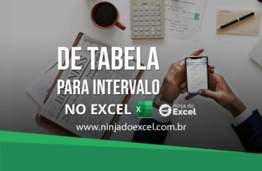 Como Transformar Tabela para Intervalo