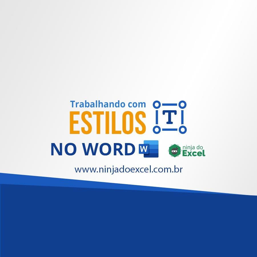 Estrutura Básica do Word, Formatações, Títulos, Subtítulos e