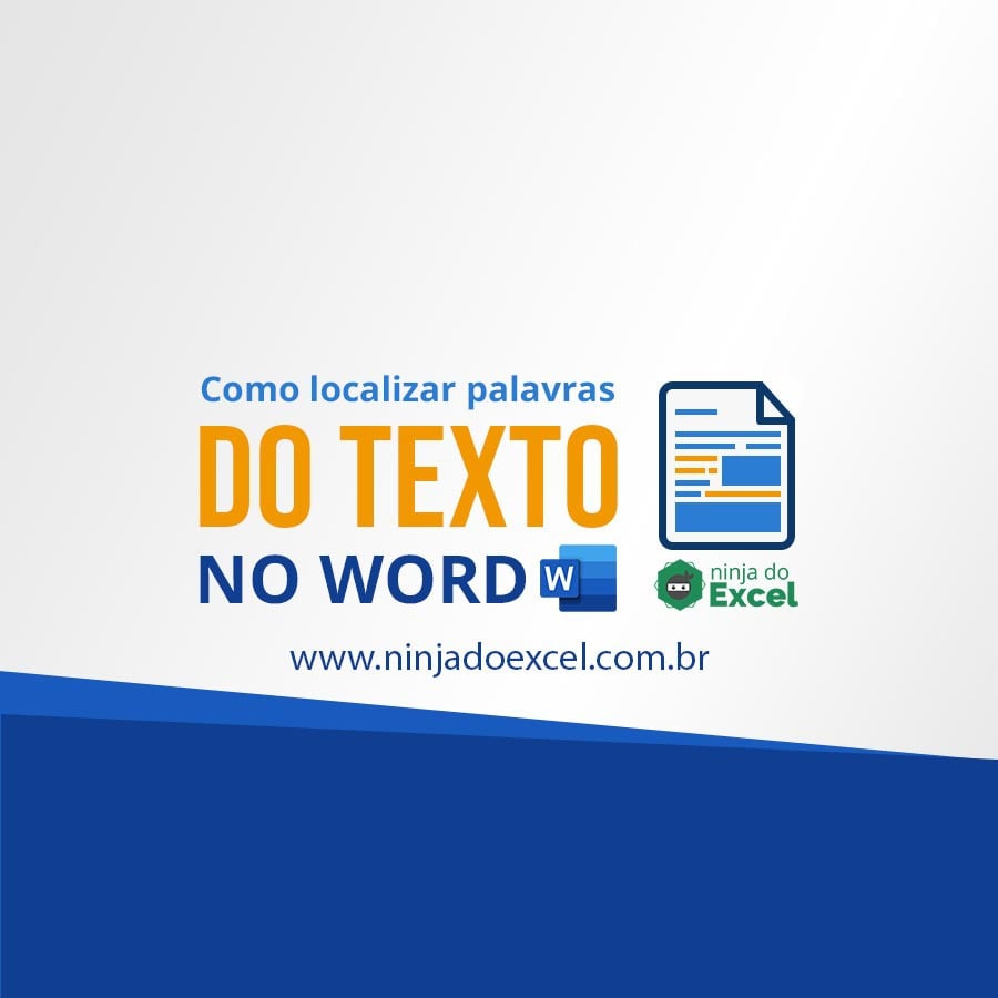 Localizar texto no Word - Ninja do Excel