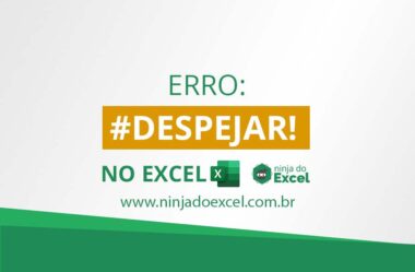 Erro #Despejar no Excel