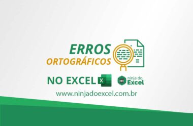 Como Corrigir Erros Ortográficos no Excel