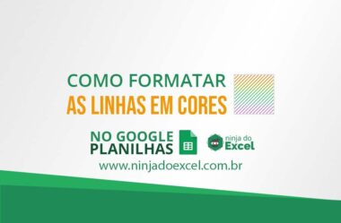 Colorir Linhas no Google Planilhas – Cores Alternadas