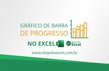 Gráfico de Barra de Progresso no Excel – Planilha para Acompanhar seus Projetos