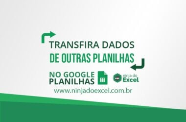 Transferir Dados de Outra Planilha do Google Planilhas