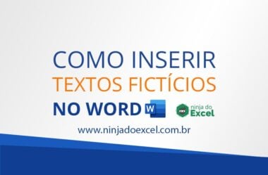 Como inserir Textos Fictícios no Word