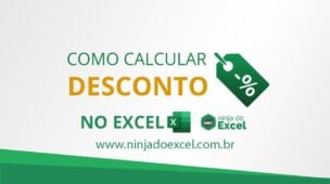 Como calcular o desconto no Excel