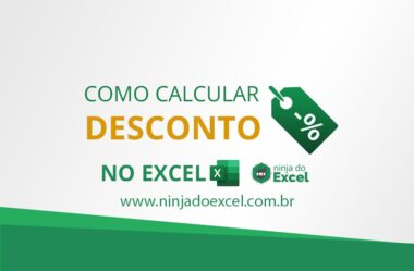 Como Calcular Desconto no Excel – Simples e Rápido!