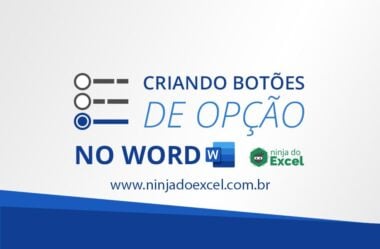 Criando Botões de Opção no Word