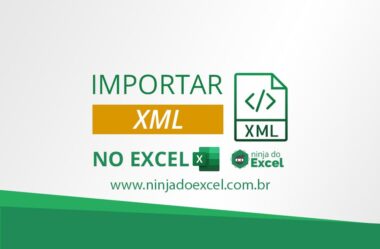 Descubra Como Importar XML no Excel – Tutorial Completo