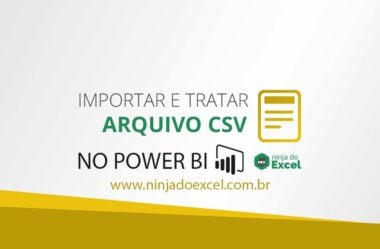 Importar e Tratar Arquivo CSV no Power BI