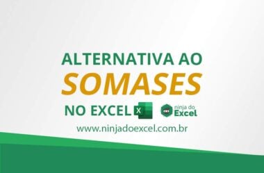 Ótima Alternativa ao SOMASES no Excel