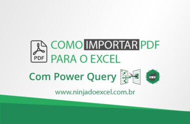 Como Importar PDF Para O Excel Com O Power Query Ninja Do Excel