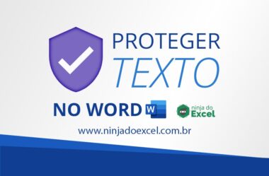 Descubra Como Proteger Texto no Word