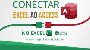 Como Conectar o Excel com o Access