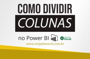 Como Dividir Colunas no Power BI