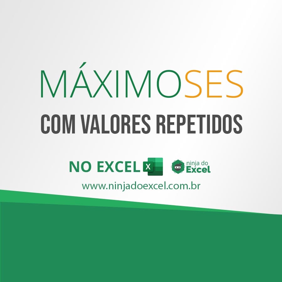 M XIMOSES Com Valores Repetidos Ninja Do Excel