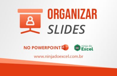 Como Organizar Slides do PowerPoint em Seções