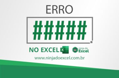 Erro ##### no Excel – Descubra como Resolver