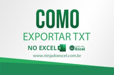 Como Exportar Planilha Excel para txt