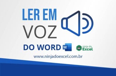 Ler em Voz no Word – Conheça esse Recurso